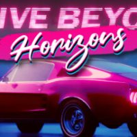 Drive beyond horizon