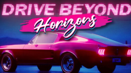 Drive beyond horizon