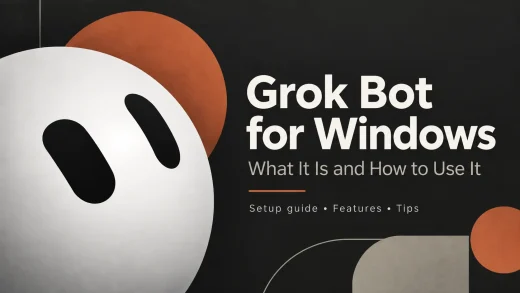 Cover image grok bot pc - Grok Bot for Windows: What It Is and How to Use It