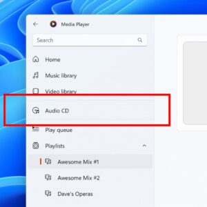 1999 called… microsoft adds audio cd support to windows 11