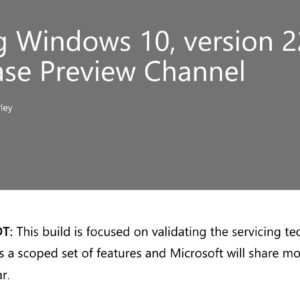 Windows 10 version 22h2 will have a scoped set of