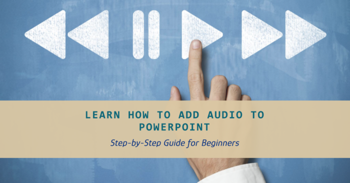 Learn how to add audio to powerpoint