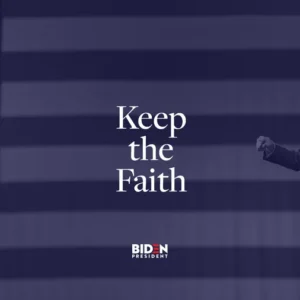 Joe biden campaign poster keep faith