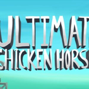 Ultimate chicken horse