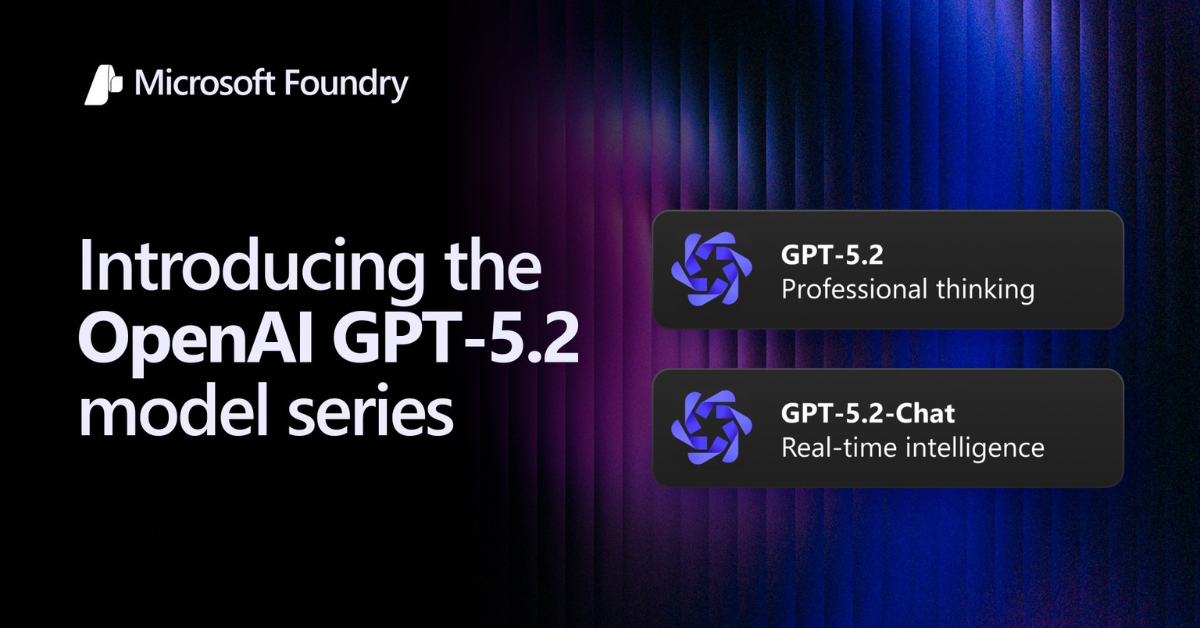 Unlocking enterprise ai gpt 52 arrives in microsoft foundry.png