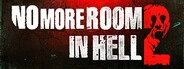 No more room in hell 2 capsule - No More Room in Hell 2 for PC: Guide, Tips & System Requirements