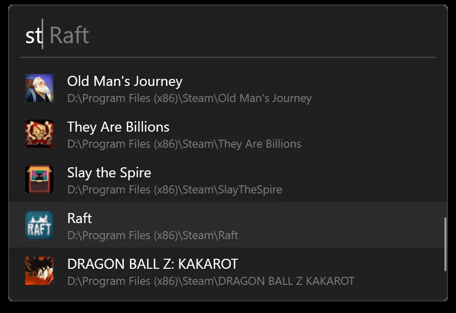 Flow Launcher showing Steam games returned by the Steam Search plugin Flow Launcher showing Steam games returned by the Steam Search plugin