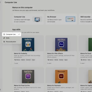 Manus Computer Use and app skills