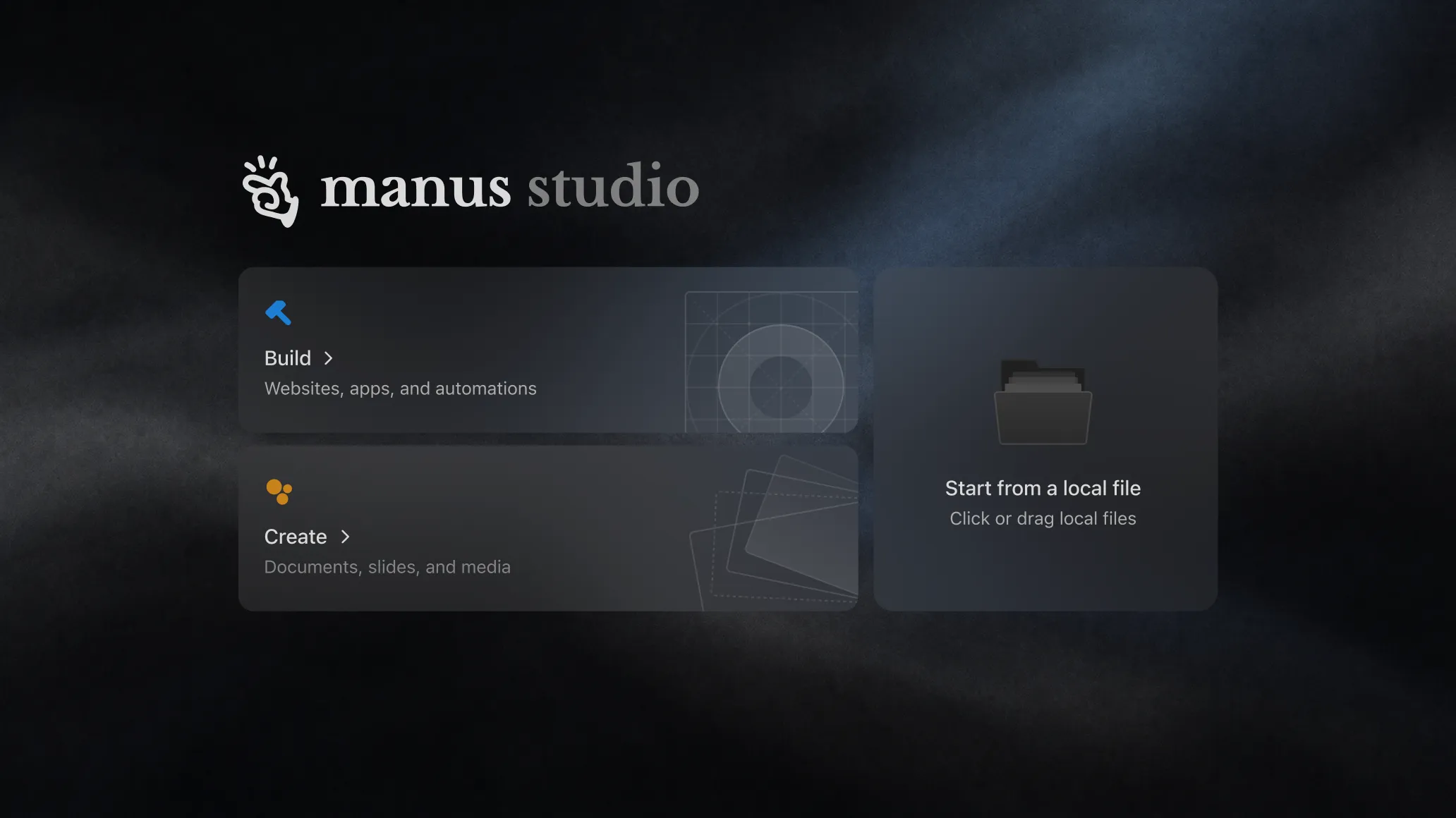 Manus Studio home screen with Build, Create and Start from a local file options