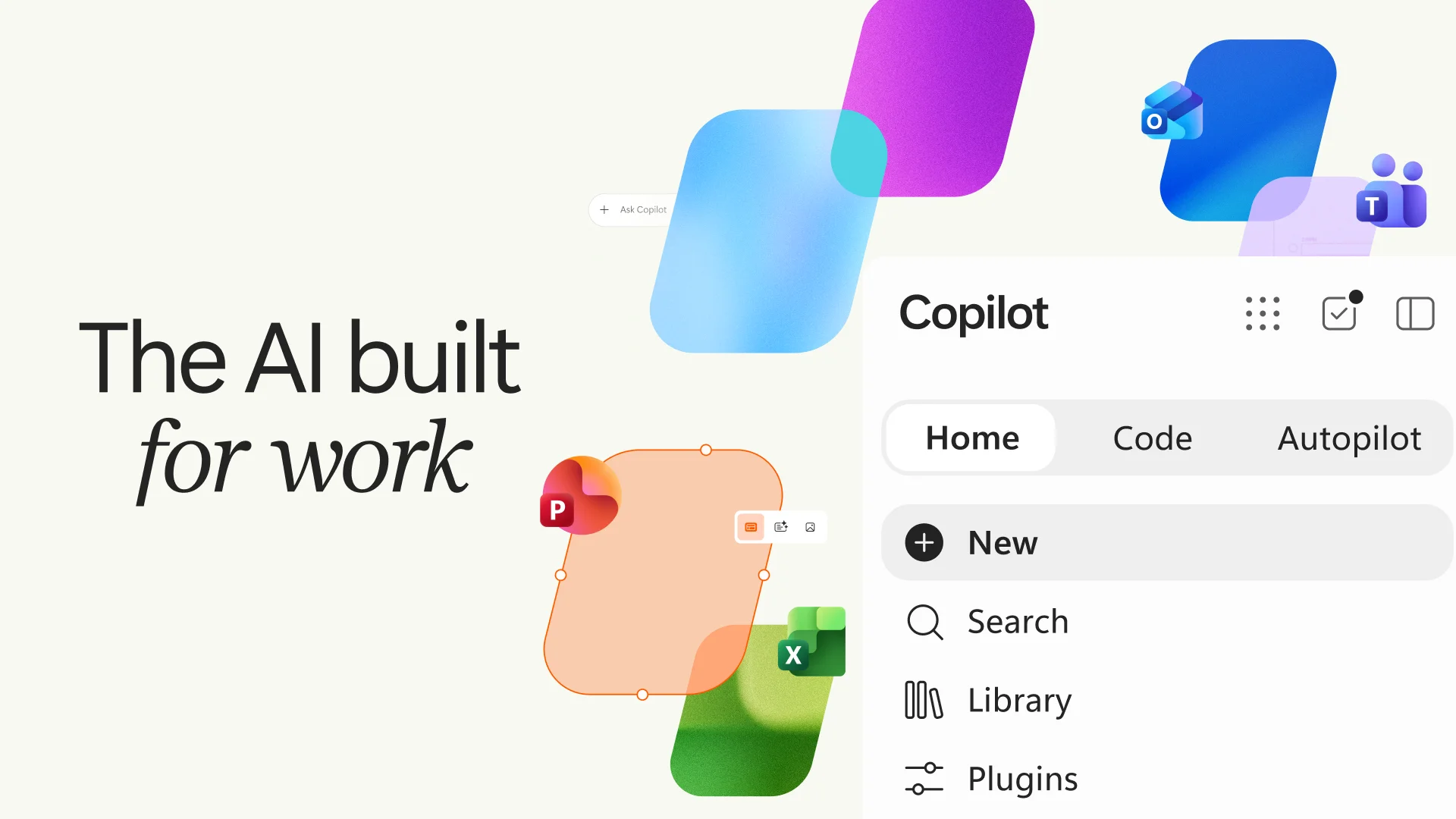Microsoft Copilot app sidebar with Home, Code and Autopilot tabs beside the Outlook, Teams, PowerPoint and Excel icons and the words The AI built for work