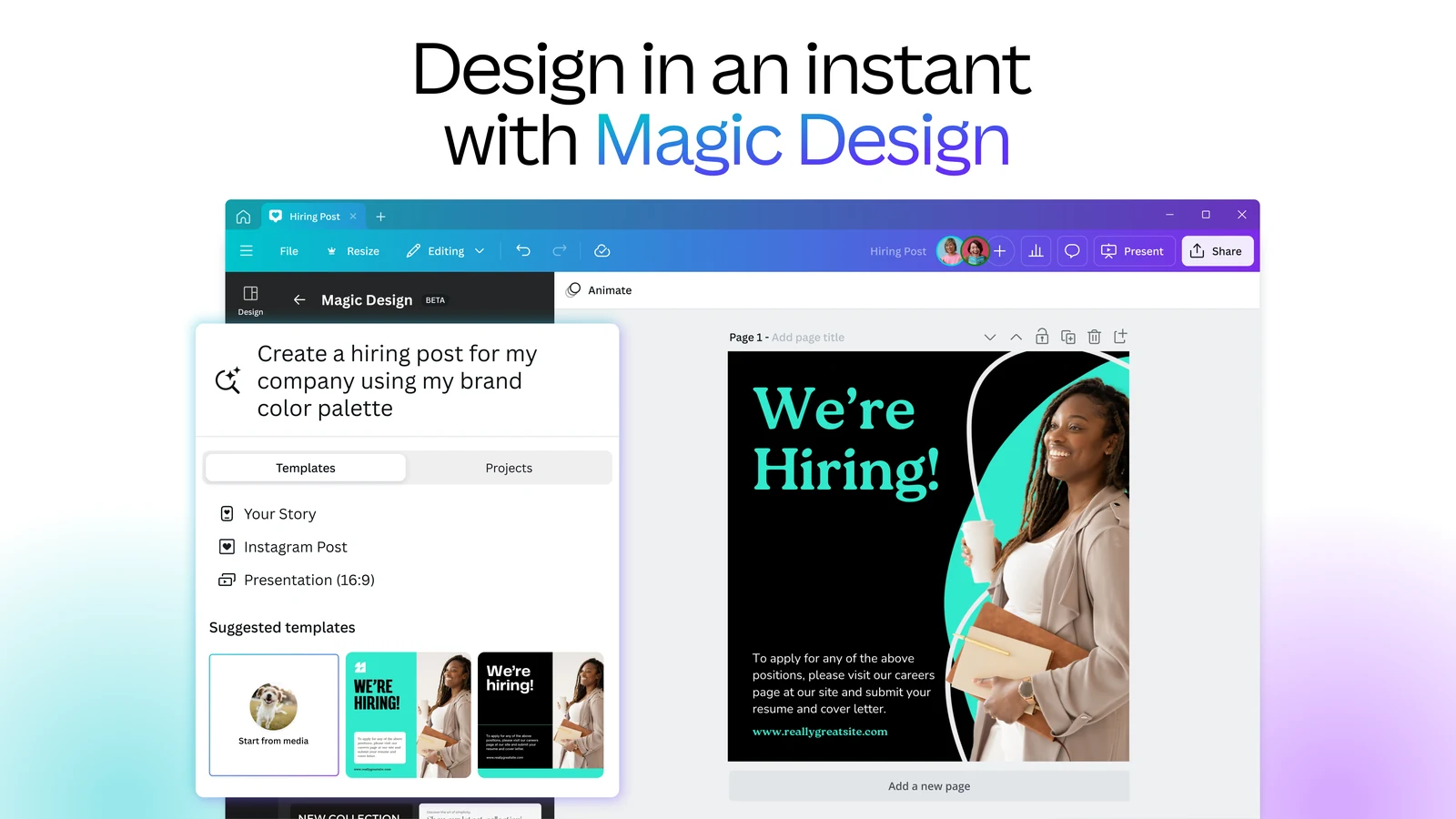 Magic Design panel with the prompt Create a hiring post for my company using my brand color palette, beside a finished We're Hiring post