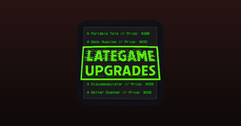 The Lategame Upgrades mod icon, green terminal text listing upgrades such as Portable Tele and Back Muscles with their prices
