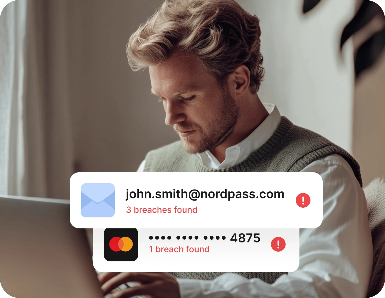 NordPass Data Breach Scanner alerts showing an email address found in 3 breaches and a credit card found in 1 breach, over a man working on a laptop