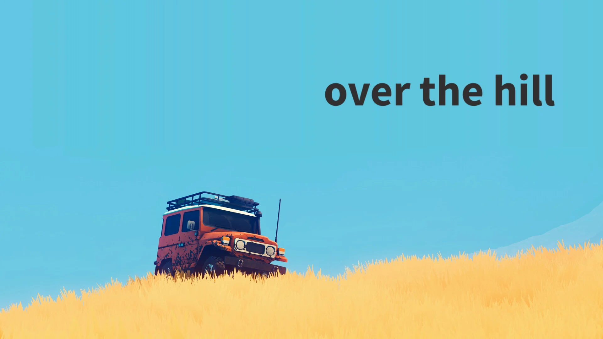 A rusty orange 4x4 with a roof rack crests a hill of golden grass under a clear blue sky, beside the over the hill title