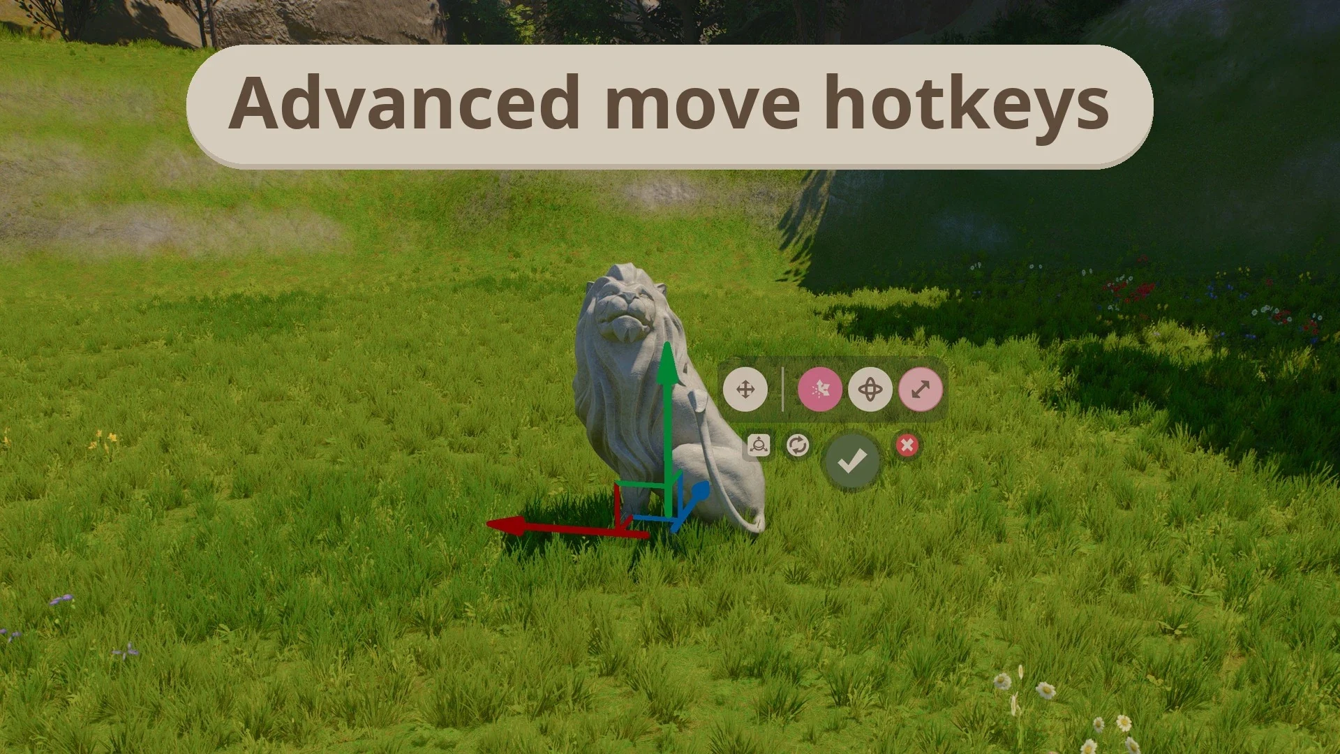 A lion statue on grass with move arrows and placement buttons, under the words Advanced move hotkeys