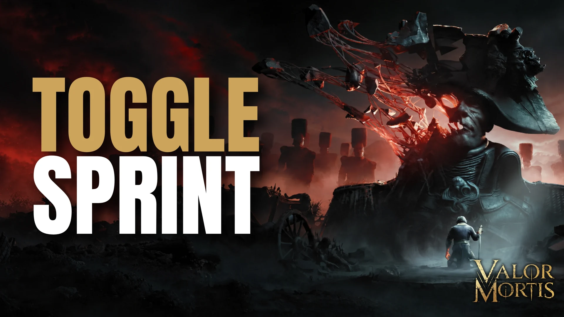 Banner for the Toggle Sprint mod for Valor Mortis over the game's key art of a corrupted giant on a battlefield